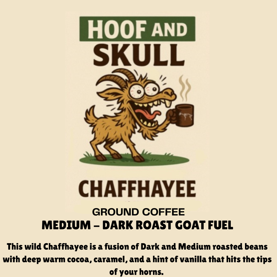 Chaffhayee: Goat Fuel Coffee